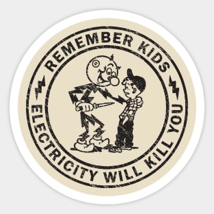 Retro Electricity Will Kill You Sticker